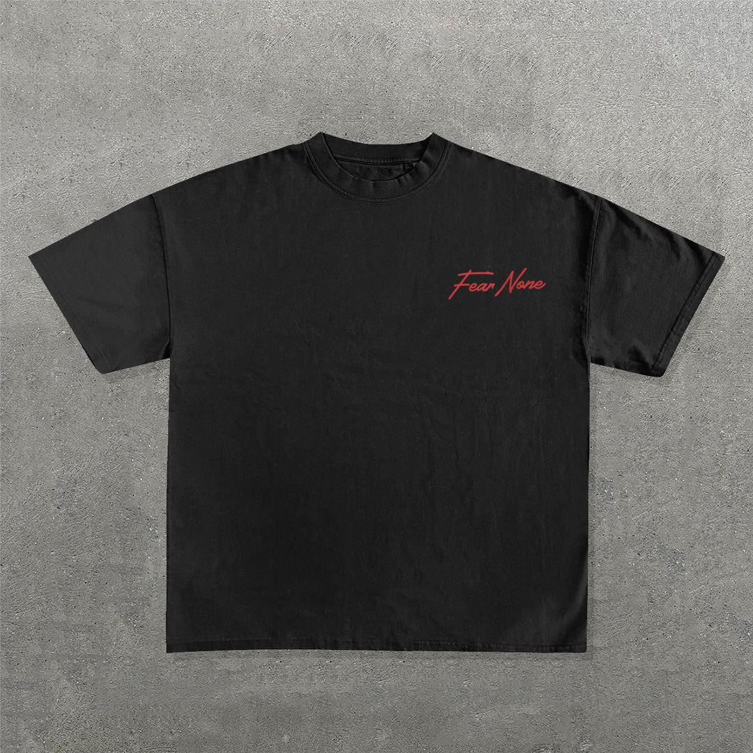 Fear None Print Short Sleeve T-Shirt