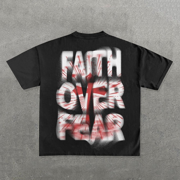 Faith Over Fear Print Short Sleeve T-Shirt